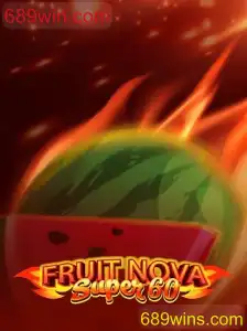 Descubra o Jogo de Slots FruitNovaSuper60 no 689win.com